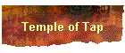 Temple of Tap